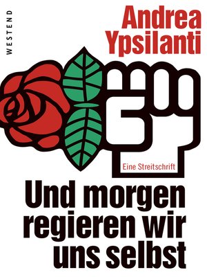 cover image of Und morgen regieren wir uns selbst ...